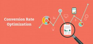 Conversion Rate Optimization